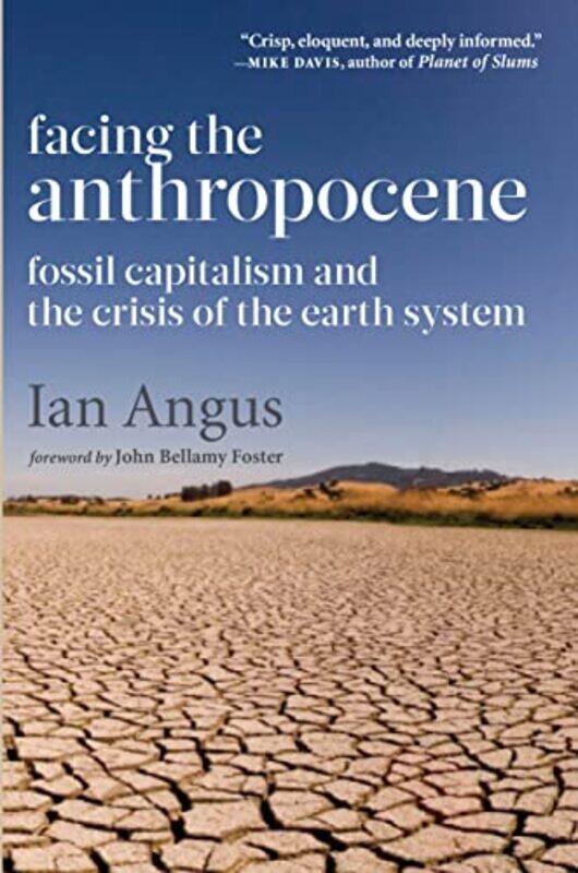 

Facing the Anthropocene by John KoslovskyMichiel Schuijer-Paperback