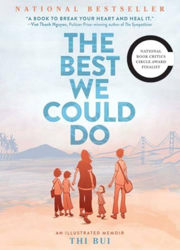 

Best We Could Do An Illustrated Memoir by Thi Bui-Hardcover
