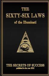 The 66 Laws of the Illuminati: Secrets of Success,Paperback, By:Creative Works Holdings, LLC - The House of Illuminati