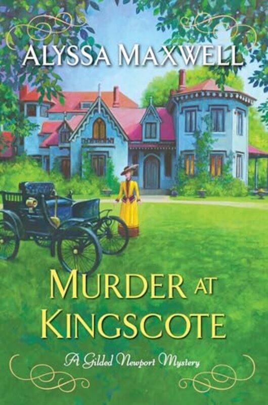 

Murder at Kingscote by Alyssa Maxwell-Paperback