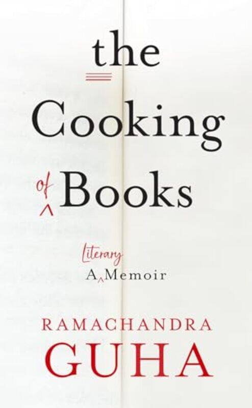

The Cooking of Books by Ramachandra Guha -Hardcover
