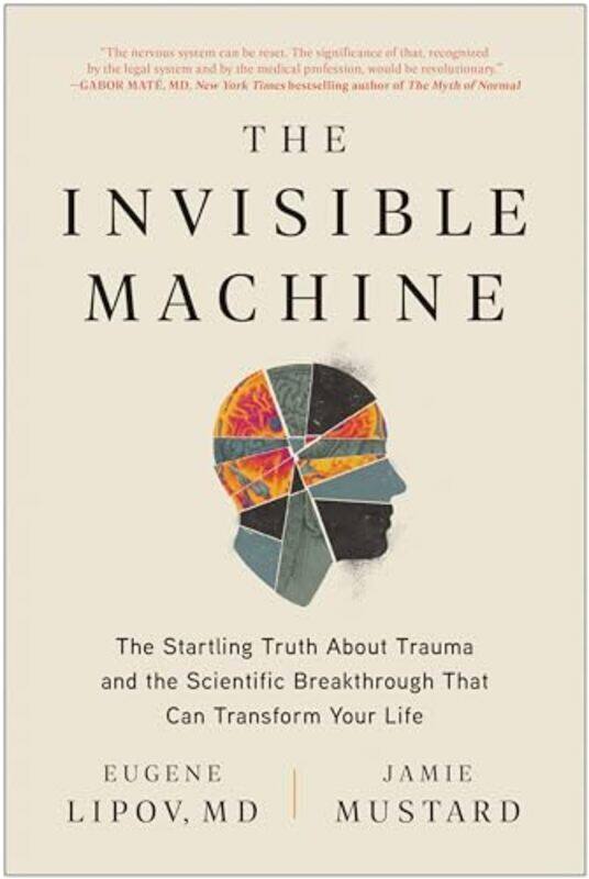 

The Invisible Machine by Eugene, MD LipovJamie Mustard-Paperback