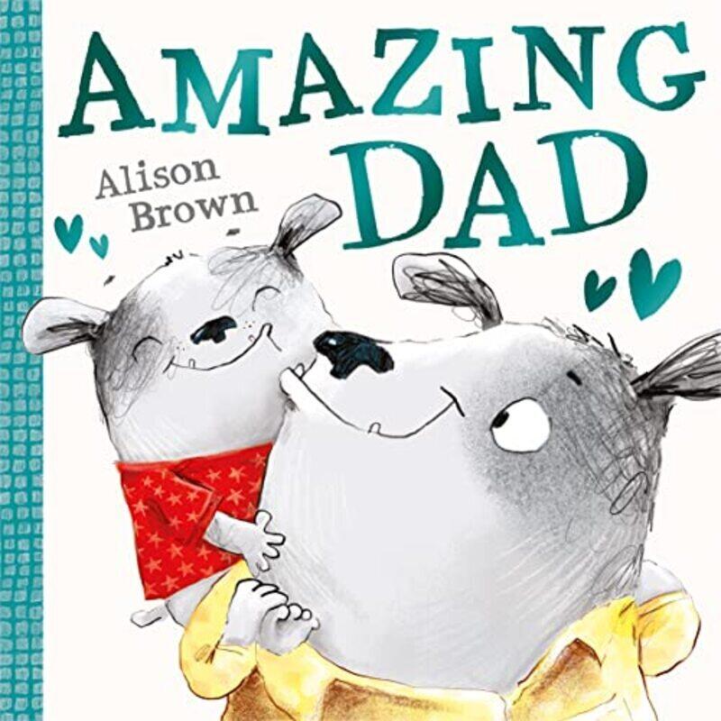 

Amazing Dad,Paperback by Brown, Alison