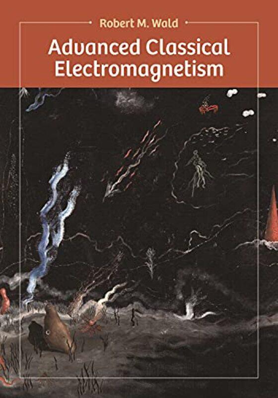 

Advanced Classical Electromagnetism by Joel K MD Professor of Pathology Department of Pathology University of Michigan Medical School Ann Arbor Michig