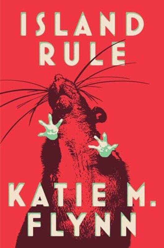 

Island Rule by Katie M Flynn-Hardcover