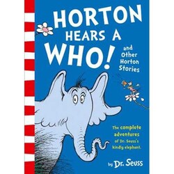 Horton Hears a Who! and Other Horton Stories, Paperback Book, By: Dr. Seuss