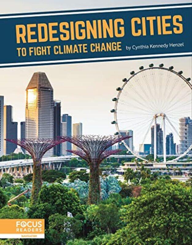 

Fighting Climate Change With Science Redesigning Cities to Fight Climate Change by Denise CurrieTimothy Guilford-Hardcover