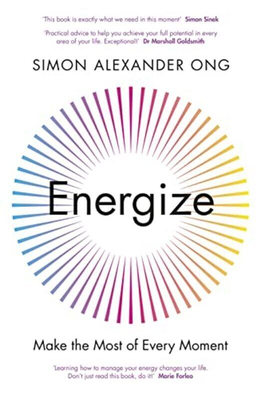 

Energize: Make the Most of Every Moment , Paperback by Ong, Simon Alexander