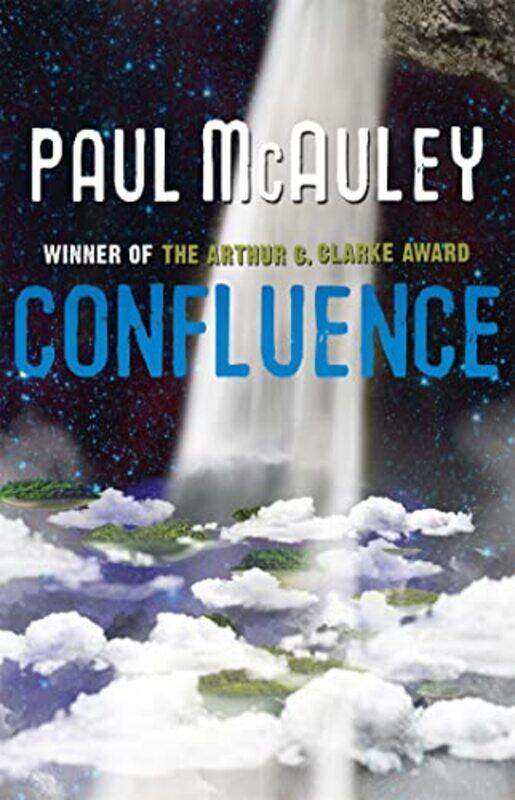 

Confluence The Trilogy by Paul McAuley-Paperback