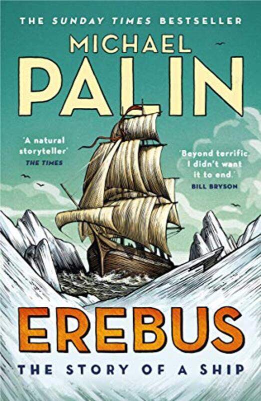 

Erebus The Story Of A Ship by Michael Palin-Paperback