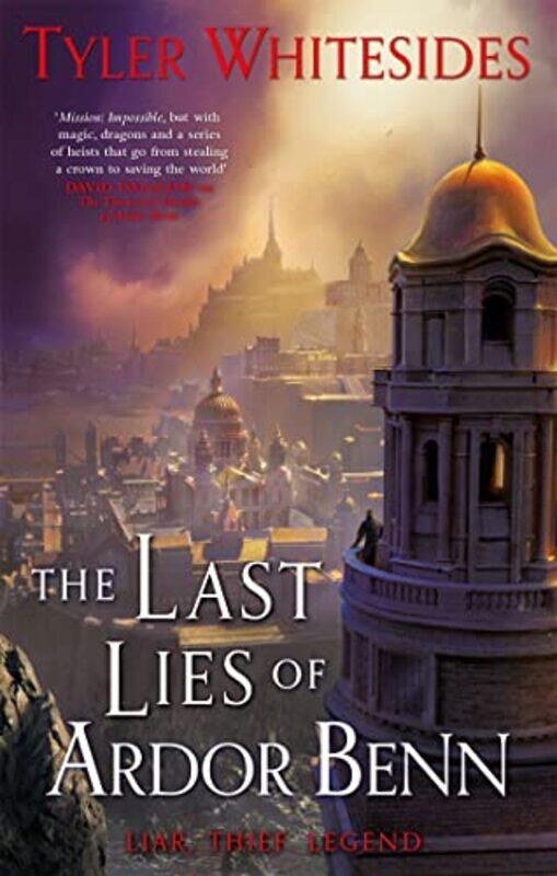 

The Last Lies of Ardor Benn by Tyler Whitesides-Paperback