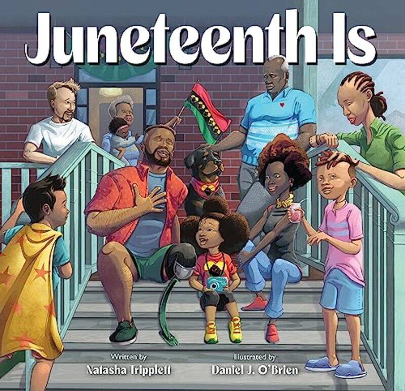 

Juneteenth Is By Tripplett Natasha - Hardcover