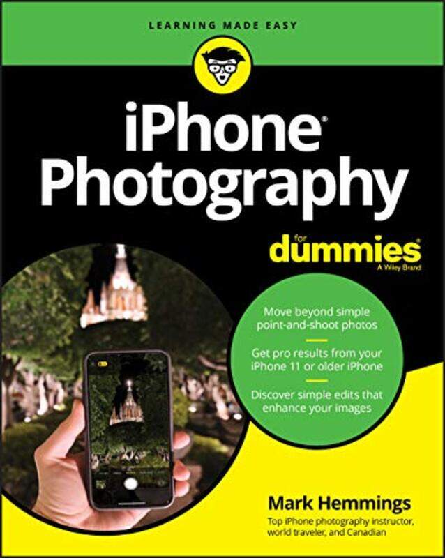 

iPhone Photography For Dummies by Mark Hemmings-Paperback