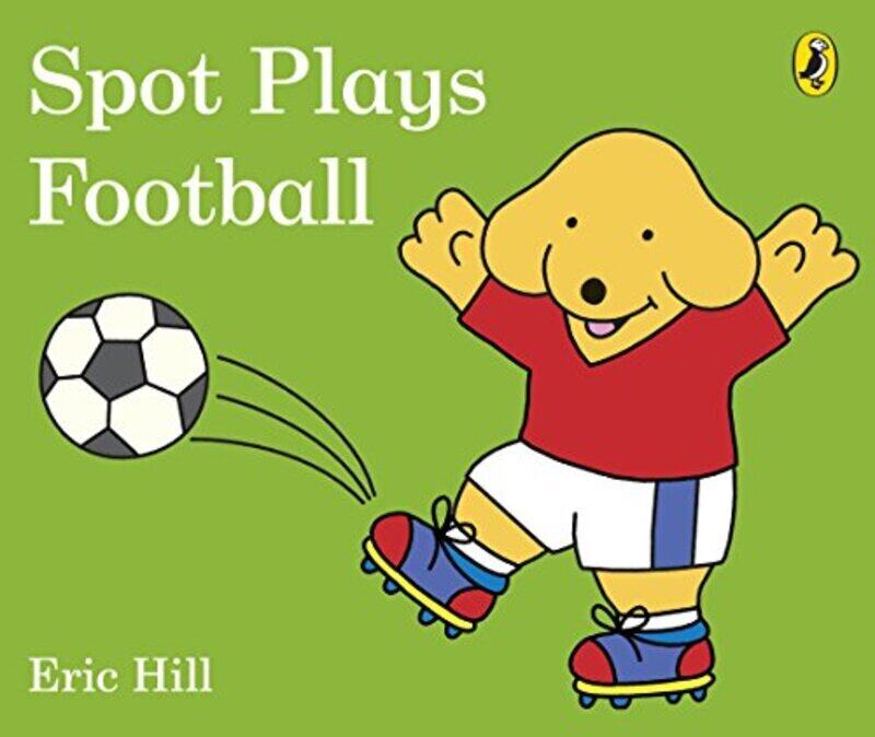 

Spot Plays Football , Paperback by Hill, Eric - Hill, Eric