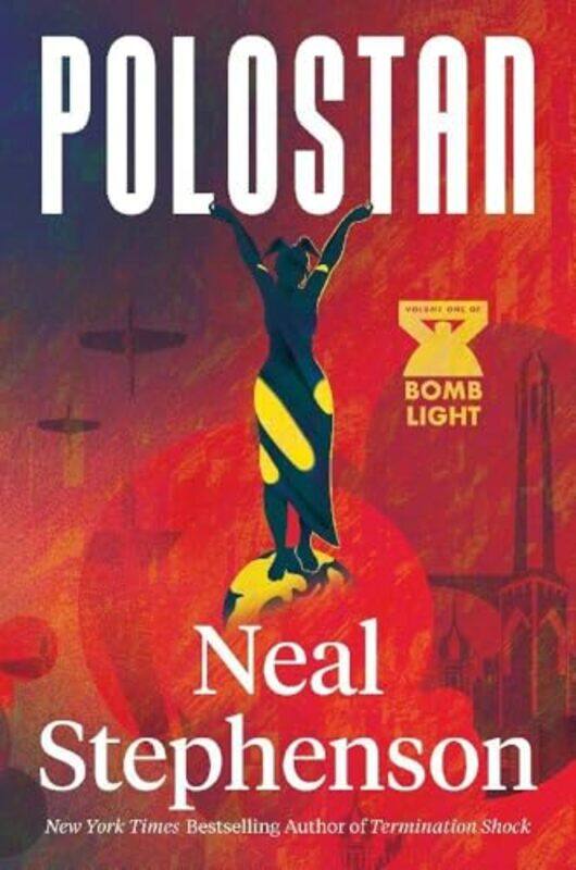 

Polostan Bomb Light Book 1 by Stephenson, Neal , Paperback