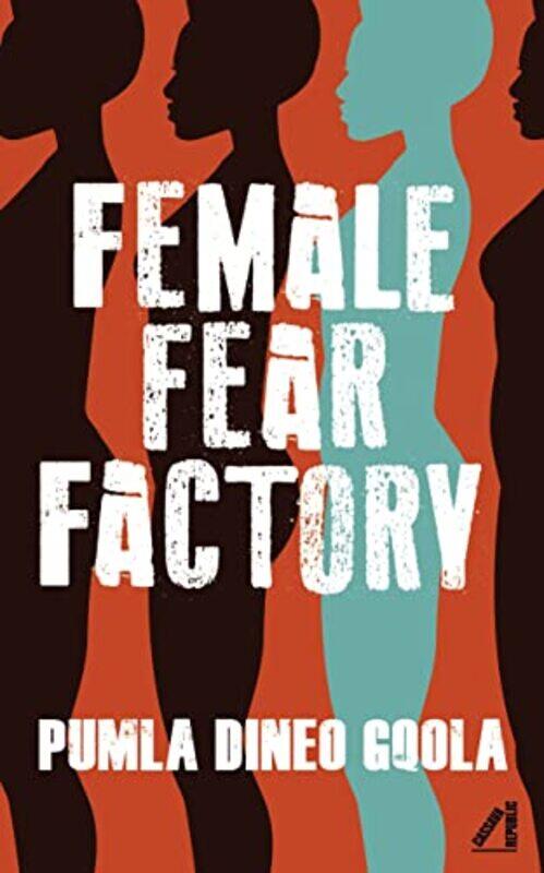 

Female Fear Factory by Schofield SimsCarol Matchett-Paperback