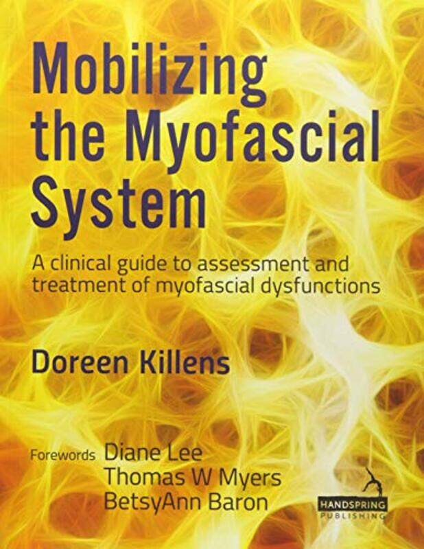 

Mobilizing the Myofascial System by Linda Kasal Fusco-Paperback