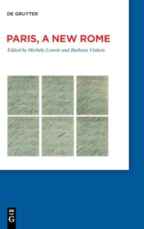 

Paris A New Rome By Lowrie Michle - Hardcover