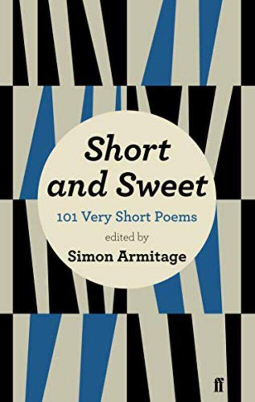 

Short and Sweet by Simon ArmitageSimon Armitage-Paperback