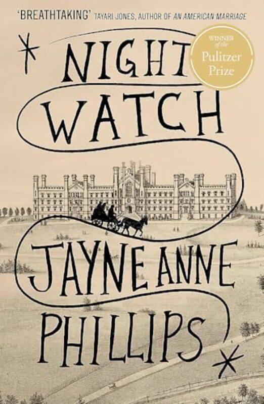 

Night Watch by Jayne Anne Phillips -Hardcover