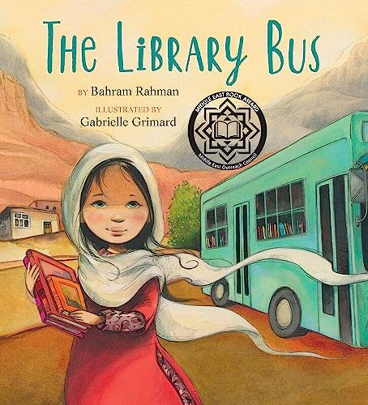 

The Library Bus by Bahram RahmanGabrielle Grimard-Paperback