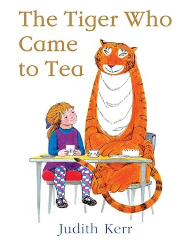 

The Tiger Who Came to Tea by Judith Kerr-Paperback