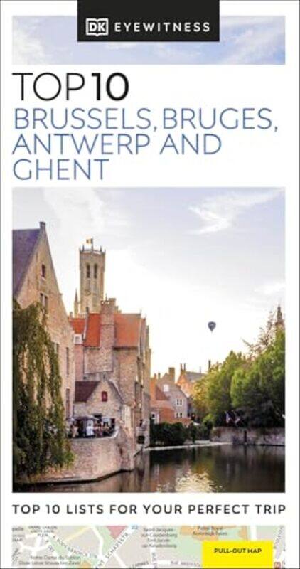 

Brussels Bruges Antwerp And Ghent Top 10 Paperback