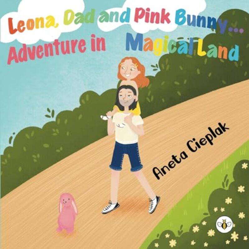 

Leona Dad and Pink Bunny by Aneta Cieplak-Paperback