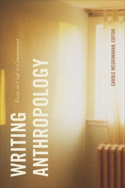 

Writing Anthropology-Hardcover