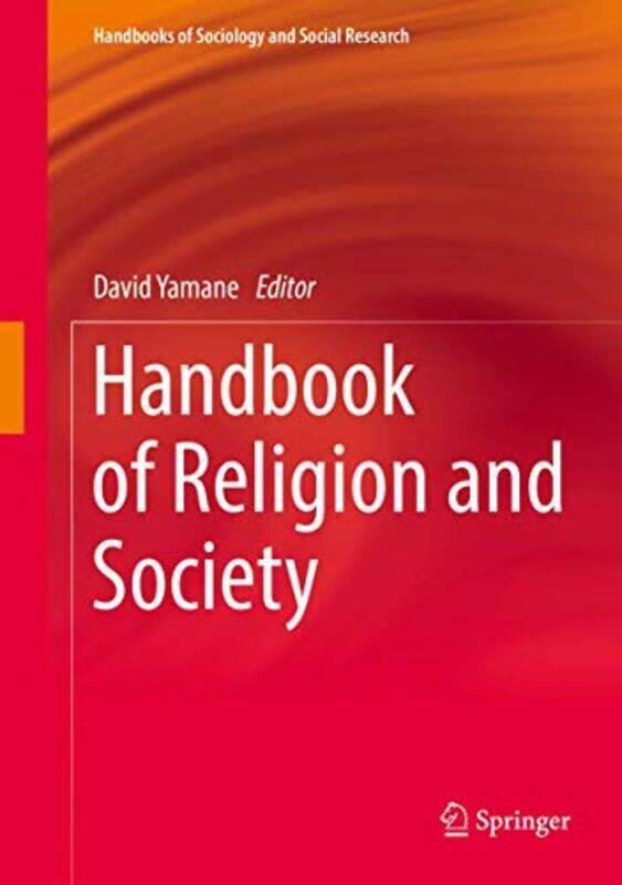 

Handbook of Religion and Society by David Yamane-Hardcover