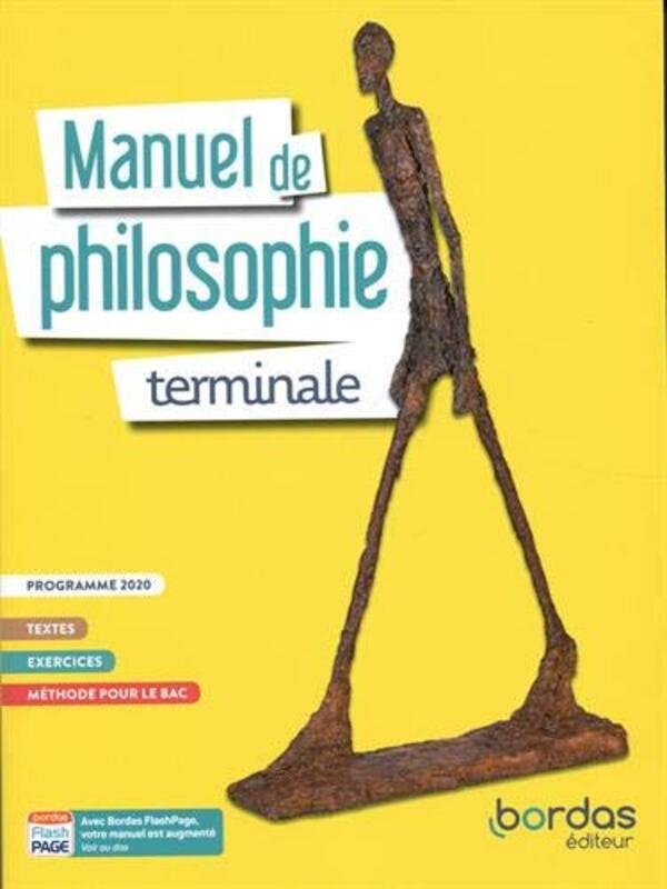 Manuel De Philosophie Tle * Manuel De L' L Ve (Ed. 2020) By Collectif Paperback