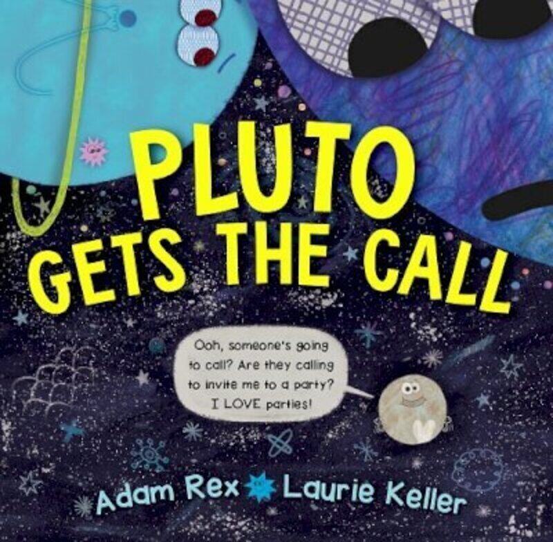 

Pluto Gets the Call.Hardcover,By :Rex, Adam - Keller, Laurie