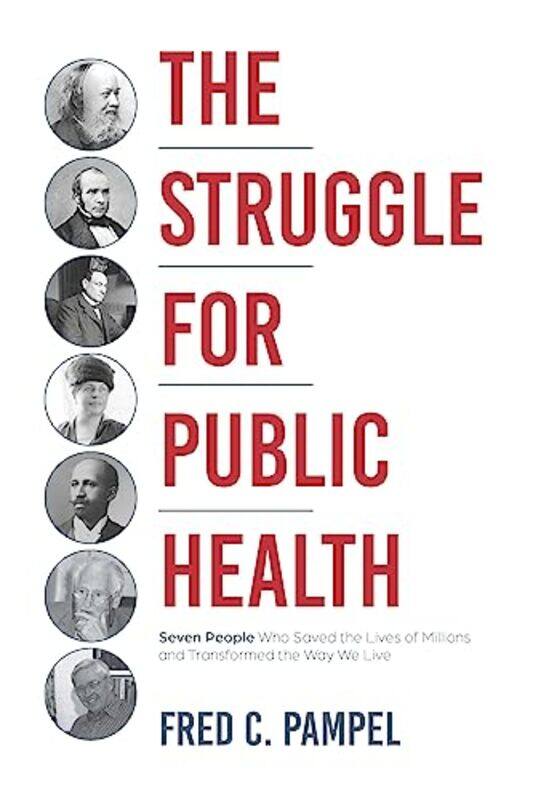 

Struggle For Public Health By Pampel Fred C - Hardcover