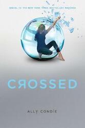 Crossed.Hardcover,By :Condie, Ally