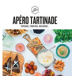 Ap ro tartinade: Tapenade, tomatade, ancho ade...,Paperback by Les nicois