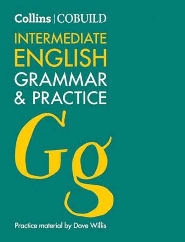 

COBUILD Intermediate English Grammar and Practice by Fernando Lopez-ValdezFabian Fernandez-Luqueno-Paperback