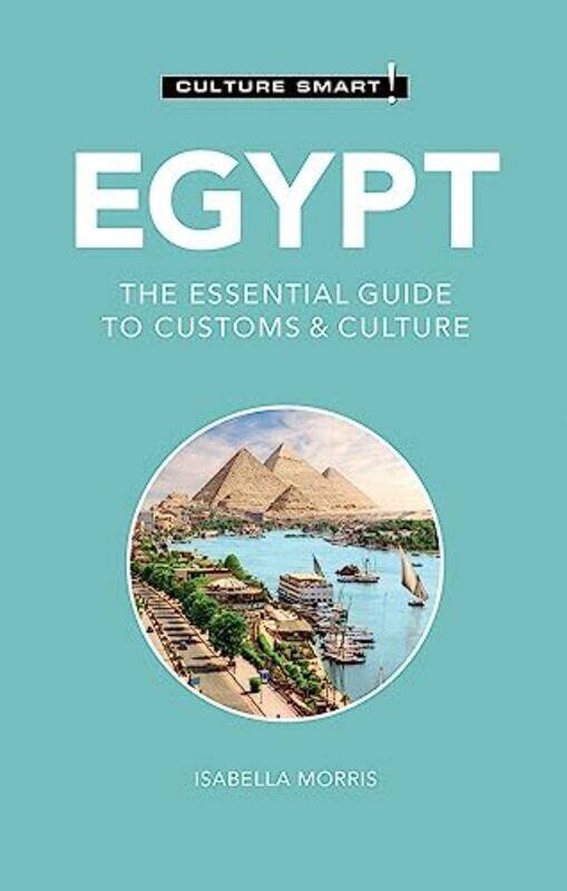 

Egypt Culture Smart! by Andrew G Houston Methodist Lee-Paperback