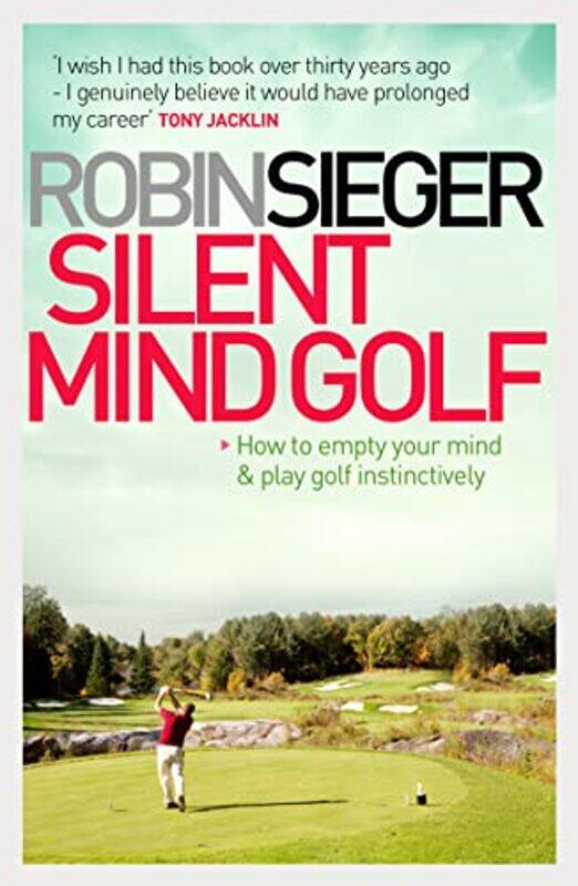 

Silent Mind Golf by Robin Sieger-Paperback