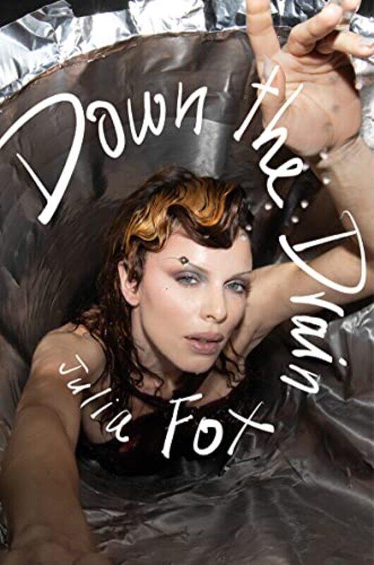 

Down The Drain By Fox, Julia -Paperback