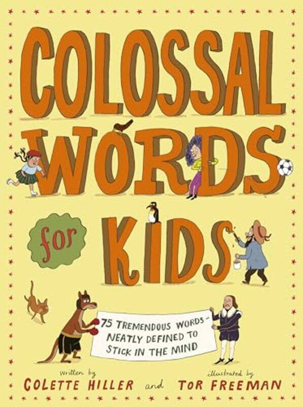 

Colossal Words for Kids by Colette HillerTor Freeman-Paperback