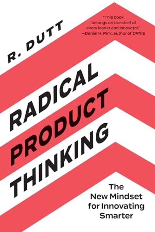 

Radical Product Thinking by R Dutt-Paperback