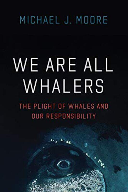 

We Are All Whalers by Tom Mead-Hardcover