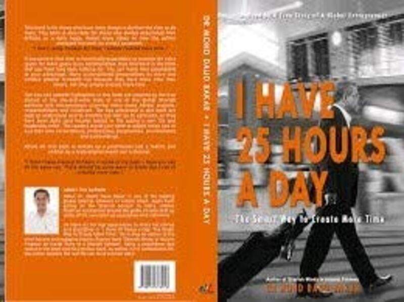 

I Have 25 Hours A Day, Paperback Book, By: Mohd Daud Bakar