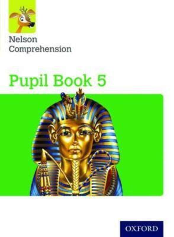 

Nelson Comprehension: Year 5/Primary 6: Pupil Book 5