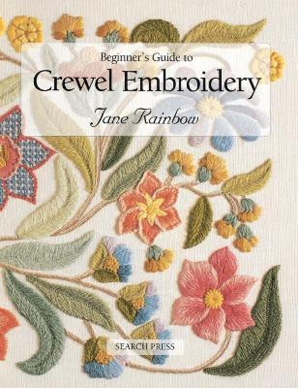 Beginner's Guide to Crewel Embroidery.paperback,By :Rainbow, Jane