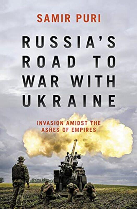 

Russias Road to War with Ukraine by Samir Puri-Hardcover