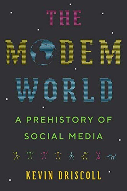 

The Modem World by Kevin Driscoll-Hardcover