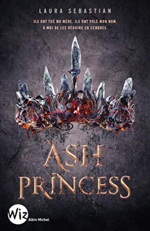 

ASH PRINCESS - TOME 1,Paperback,By:SEBASTIAN LAURA