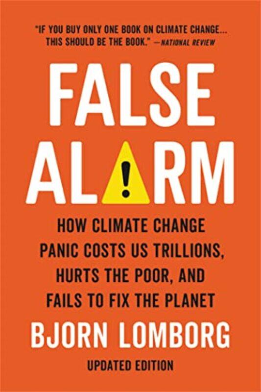 

False Alarm by Bjorn Lomborg-Paperback