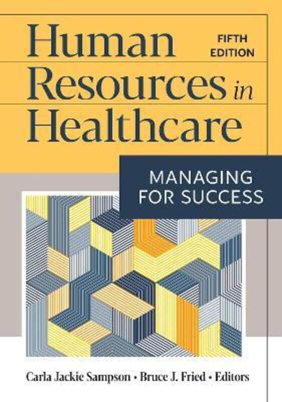 

Human Resources in Healthcare.Hardcover,By :Carla Jackie Sampson